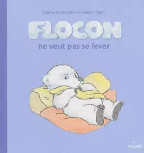 Couverture du produit · Flocon ne veut pas se lever