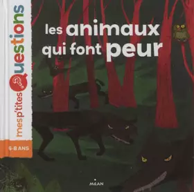 Couverture du produit · Les animaux qui font peur
