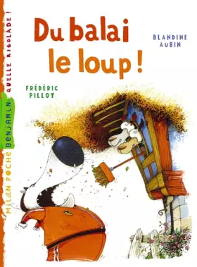 Couverture du produit · Du balai le loup