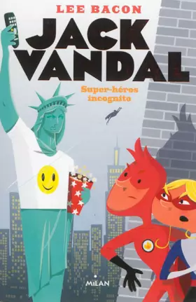 Couverture du produit · JACK VANDAL T02 SUPER HEROS INCOGNITO