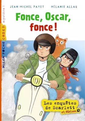 Couverture du produit · Fonce Oscar, fonce