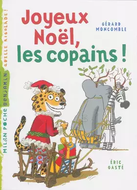 Couverture du produit · Gaspard Léopard T09: Joyeux Noël les copains !