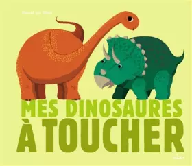 Couverture du produit · Mes dinosaures à toucher