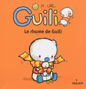 Couverture du produit · LE RHUME DE GUILI