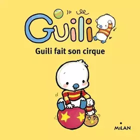Couverture du produit · Guili fait son cirque