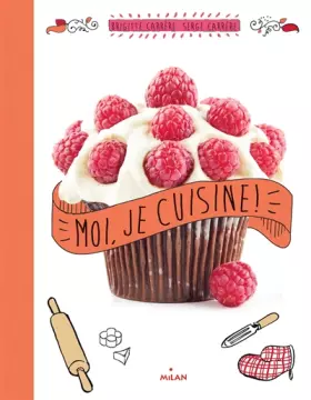 Couverture du produit · MOI, JE CUISINE