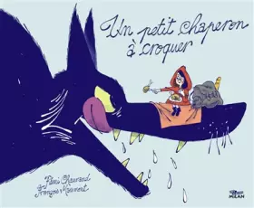 Couverture du produit · Un petit chaperon à croquer