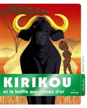 Couverture du produit · Kirikou et le buffle aux cornes d'or
