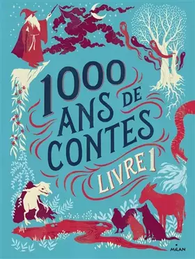 Couverture du produit · Mille ans de contes Livre 1