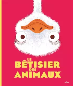 Couverture du produit · Le bêtisier des animaux