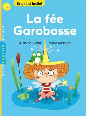 Couverture du produit · La fée Garobosse