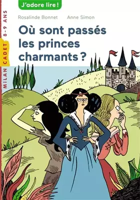 Couverture du produit · Où sont passés les princes charmants