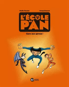 Couverture du produit · L'école de Pan, Tome 03: Gare au garou !