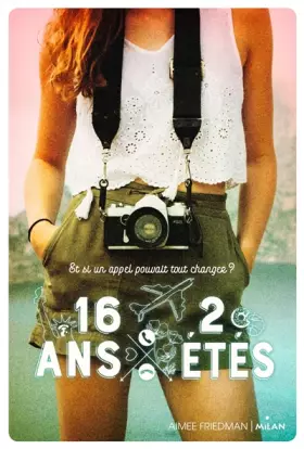 Couverture du produit · 16 ans, 2 étés