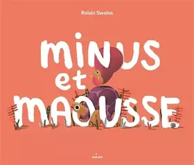 Couverture du produit · Minus et Maousse