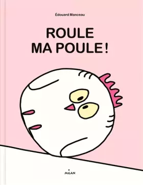 Couverture du produit · Roule, ma poule !