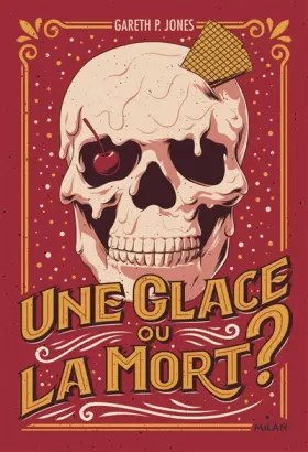 Couverture du produit · Une glace ou la mort ?