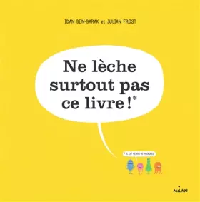 Couverture du produit · Ne lèche surtout pas ce livre !