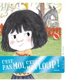 Couverture du produit · C'est pas moi, c'est mon loup