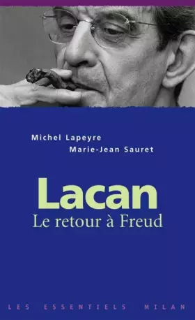 Couverture du produit · Lacan : Le retour à Freud