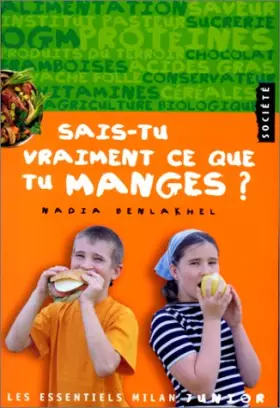 Couverture du produit · Sais-tu vraiment ce que tu manges ?