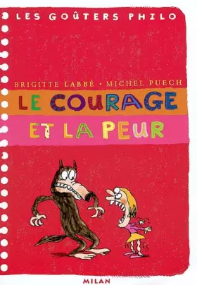 Couverture du produit · Le courage et la peur