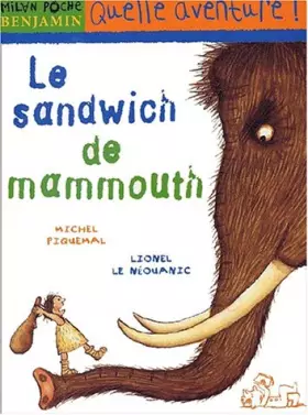 Couverture du produit · Le sandwich de mammouth