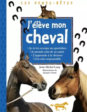 Couverture du produit · J'élève mon cheval
