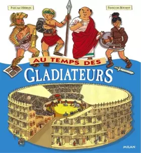 Couverture du produit · Au temps des gladiateurs