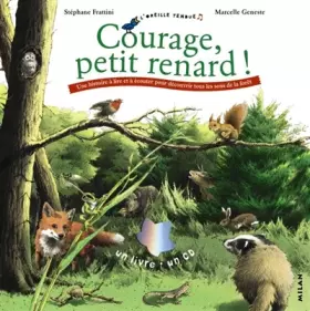 Couverture du produit · Courage, petit renard ! Avec CD Audio