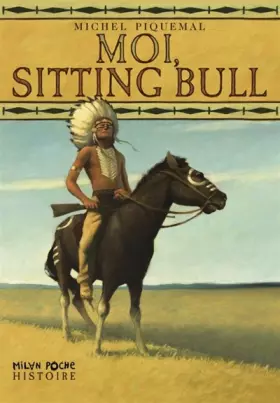 Couverture du produit · Moi, Sitting Bull