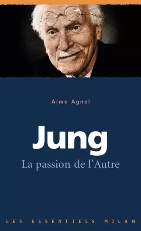 Couverture du produit · Jung: la passion de l'Autre