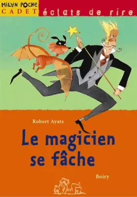 Couverture du produit · Le magicien se fâche