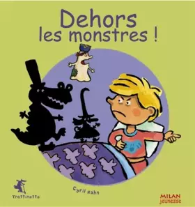 Couverture du produit · Dehors les monstres !
