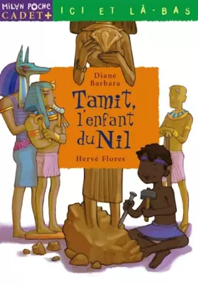 Couverture du produit · Tamit, l'enfant du Nil
