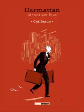 Couverture du produit · Harmattan : Le Vent des fous