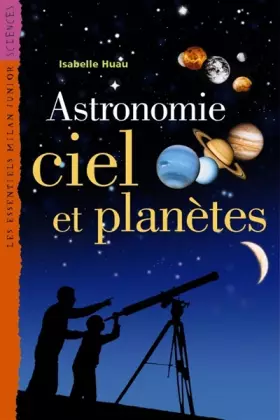 Couverture du produit · Astronomie, ciel et planètes