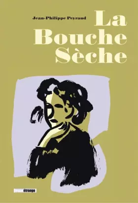 Couverture du produit · La bouche sèche