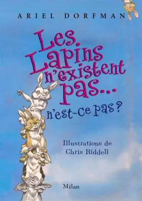 Couverture du produit · Les lapins n'existent pas... n'est ce pas ?