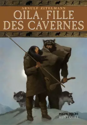 Couverture du produit · Qila, fille des cavernes