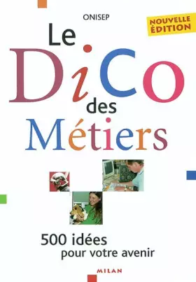 Couverture du produit · Le dico des métiers