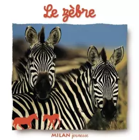 Couverture du produit · Le zèbre