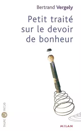 Couverture du produit · Petit traité sur le devoir de bonheur