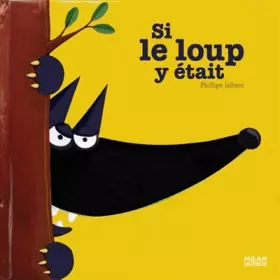 Couverture du produit · Si le loup y était...
