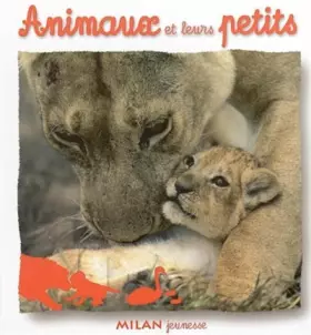 Couverture du produit · Les animaux et leurs petits