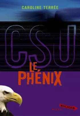 Couverture du produit · CSU, Tome 2 : Le Phénix