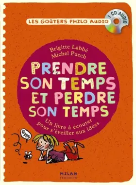 Couverture du produit · PRENDRE SON TEMPS PERDRE SON TEMPS CD PHILO