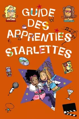 Couverture du produit · Guide des apprenties starlettes