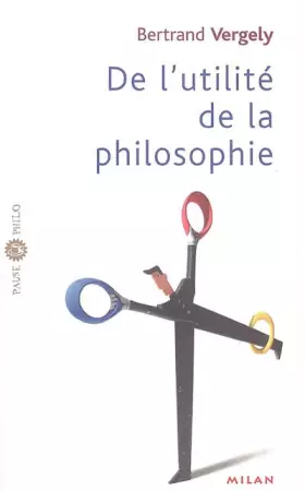 Couverture du produit · De l'utilité de la philosophie