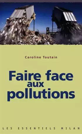Couverture du produit · Faire face aux pollutions
